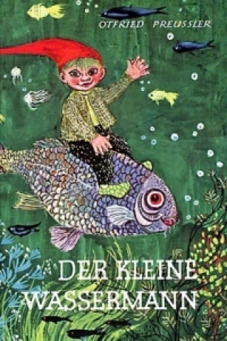 Könyv Der kleine Wassermann. Otfried Preußler