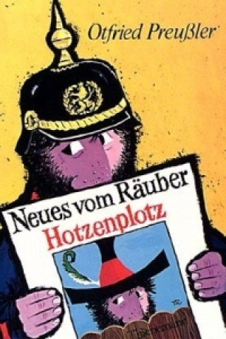 Könyv Der Räuber Hotzenplotz: Neues vom Räuber Hotzenplotz Otfried Preußler