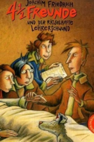 Книга 4 1/2 Freunde und der rätselhafte Lehrerschwund Joachim Friedrich