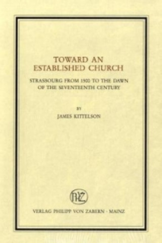 Libro Toward an Established church James Kittelson