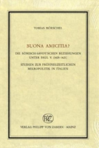 Kniha Buona amicitia? Tobias Mörschel