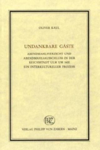 Book VerAffentlichungen des Instituts fA"r EuropAische Geschichte Mainz Oliver Kaul