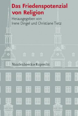 Könyv VerAffentlichungen des Instituts fA"r EuropAische Geschichte Mainz Irene Dingel