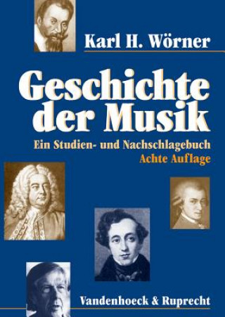 Kniha Geschichte der Musik Karl H. Wörner