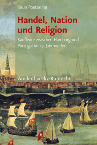 Knjiga Handel, Nation und Religion Jorun Poettering