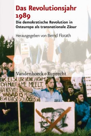 Buch Das Revolutionsjahr 1989 Bernd Florath