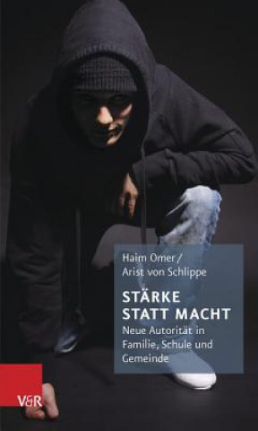 Kniha Stärke statt Macht Haim Omer