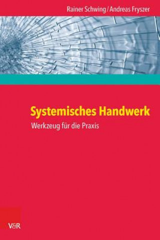 Könyv Systemisches Handwerk Rainer Schwing
