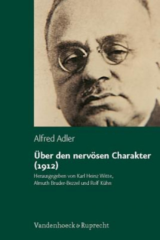 Kniha Über den nervösen Charakter (1912) Karl H. Witte