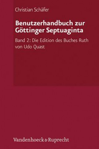 Kniha Benutzerhandbuch zur Göttinger Septuaginta. Bd.2 Christian Schäfer