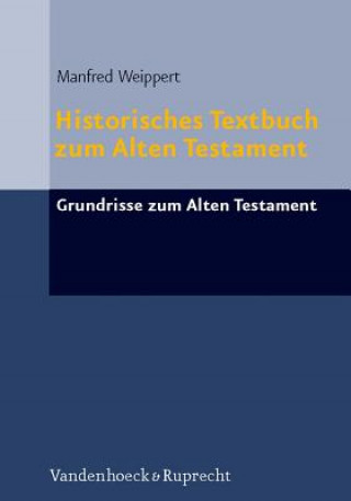 Книга Historisches Textbuch zum Alten Testament Manfred Weippert