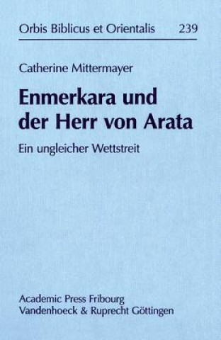 Книга Enmerkara und der Herr von Arata Catherine Mittermayer