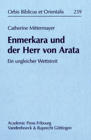 Książka Enmerkara und der Herr von Arata Catherine Mittermayer