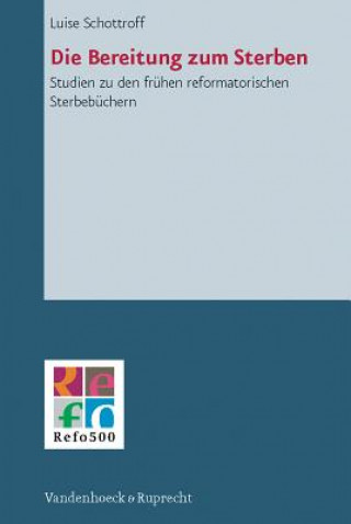 Knjiga Die Bereitung zum Sterben Luise Schottroff