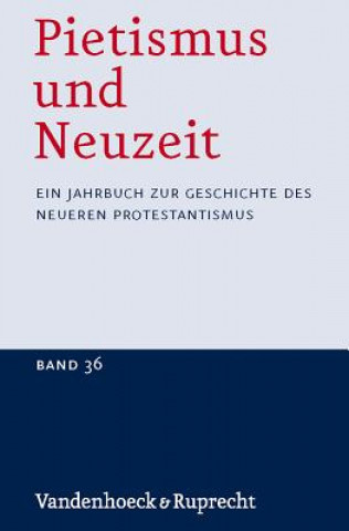 Livre Pietismus und Neuzeit Band 36 a 2010 Udo Sträter