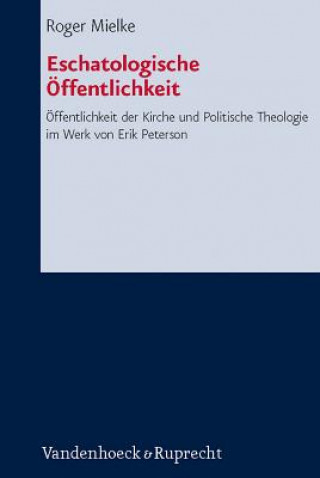 Kniha Eschatologische Öffentlichkeit Roger Mielke