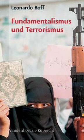 Livre Fundamentalismus und Terrorismus Leonardo Boff