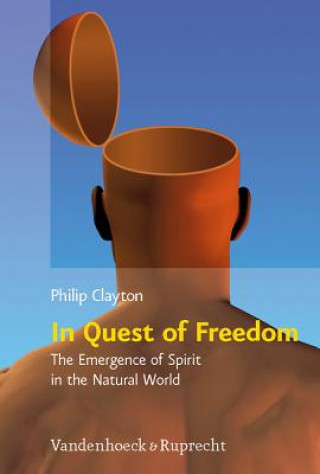 Książka In Quest of Freedom Philip Clayton