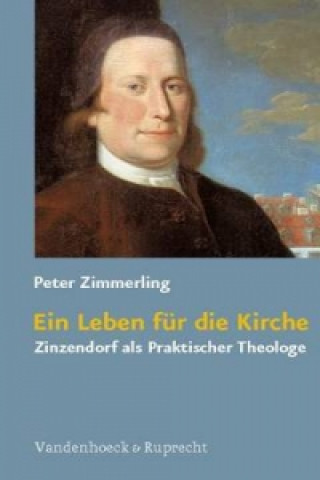 Kniha Ein Leben fA"r die Kirche Peter Zimmerling