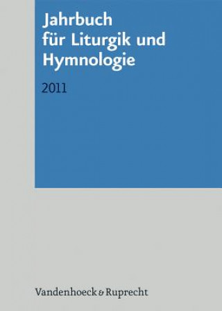 Kniha Jahrbuch fA"r Liturgik und Hymnologie, 50. Band 2011 Andreas Marti