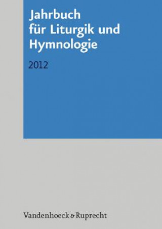 Könyv Jahrbuch fA"r Liturgik und Hymnologie Alexander Deeg