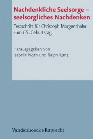 Livre Nachdenkliche Seelsorge - seelsorgliches Nachdenken Isabelle Noth