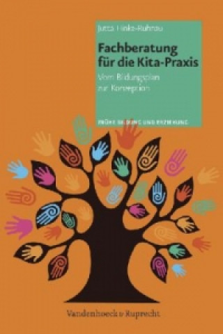 Kniha Fachberatung fur die Kita-Praxis Jutta Hinke-Ruhnau