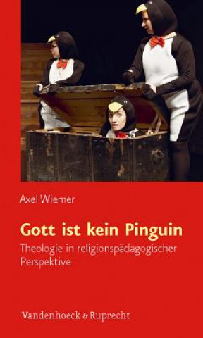 Buch Gott ist kein Pinguin Axel Wiemer