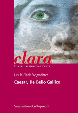 Книга Caesar, De Bello Gallico aesar