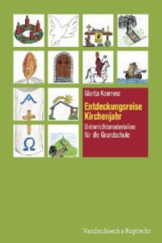 Libro Entdeckungsreise Kirchenjahr Marita Koerrenz