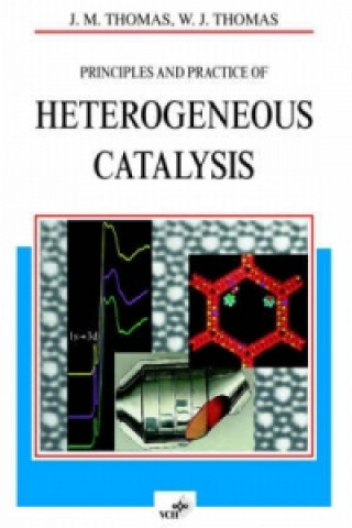 Książka Principles and Practice of Heterogeneous Catalysis John M. Thomas