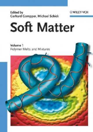 Книга Soft Matter - Polymer Melts and Mixtures V 1 Gerhard Gompper