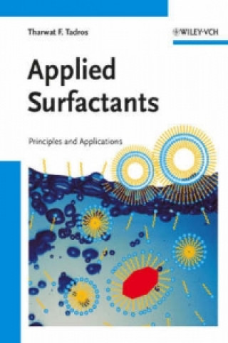 Könyv Applied Surfactants - Principles and Applications Tharwat F. Tadros