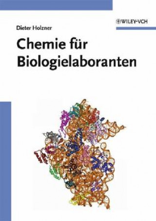Kniha Chemie fur Biologielaboranten Dieter Holzner