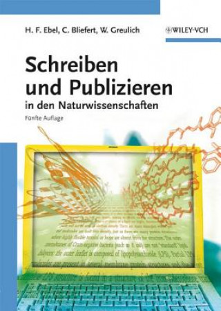 Kniha Schreiben/Publiz in den Naturwissenschaften 5e Hans F. Ebel