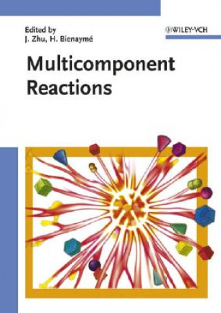 Book Multicomponent Reactions Jieping Zhu
