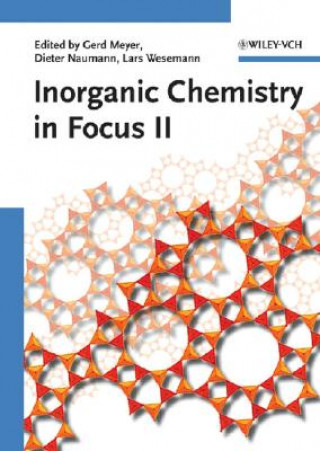 Carte Inorganic Chemistry in Focus II Gerd Meyer