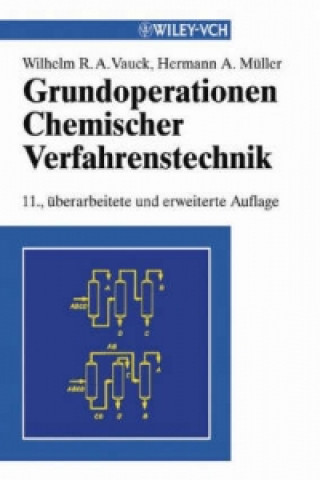 Könyv Grundoperationenchem. Verfahrenstechnik Wilhelm R. A. Vauck