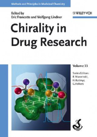 Carte Chirality in Drug Research -  From Synthesis to Pharmacology E. Francotte