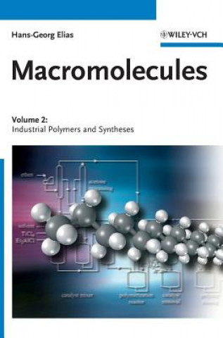 Carte Macromolecules - Industrial Polymers and Syntheses  V 2 Hans-Georg Elias