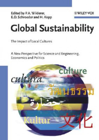 Livro Global Sustainability - The Impact of Local Cultures, a New Perspective for Science and Engineering, Economics and Politics Peter A. Wilderer