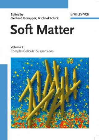 Carte Soft Matter, Volume 2 Gerhard Gompper