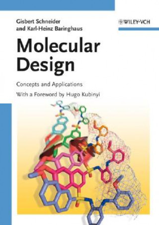 Knjiga Molecular Design - Concepts and Applications Gisbert Schneider
