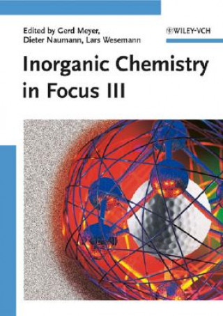 Книга Inorganic Chemistry in Focus III Gerd Meyer