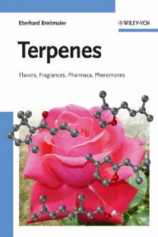 Carte Terpenes - Flavors, Fragrances, Pharmaca, Pheromones Eberhard Breitmaier