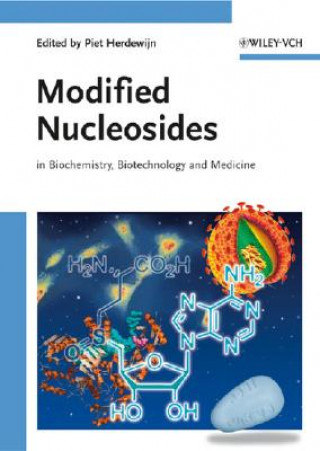 Knjiga Modified Nucleosides - in Biochemistry, Biotechnology and Medicine Piet Herdewijn
