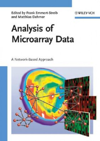Book Analysis of Microarray Data - A Network-Based Approach Matthias Dehmer