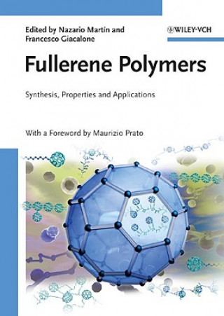 Knjiga Fullerene Polymers - Synthesis, Properties and Applications Nazario Martín