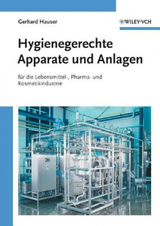 Knjiga Hygienegerechte Apparate und Anlagen Gerhard Hauser