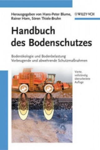 Carte Handbuch des Bodenschutzes 4e Bodenoekologie und -belastung / Vorbeugende und abwehrende Schutzma nahmen Hans-Peter Blume